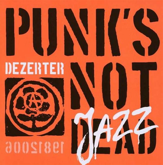 Cover for Dezerter · Punk's Not Jazz (CD) (2006)