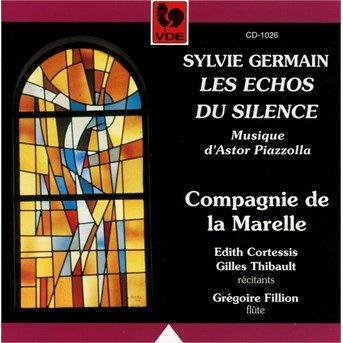 Les Echos Du Silence-Sylv - Astor Piazzolla - Music - Vde Gallo - 7619918102626 - October 25, 2019