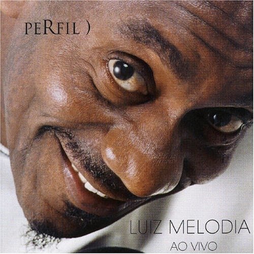 Perfil: Live - Luiz Melodia - Musiikki - SOM LIVRE - 7891430002626 - maanantai 4. heinäkuuta 2005