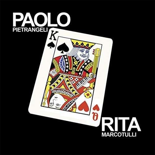 Cover for Pietrangeli,paolo / Marcotulli,rita · Paolo &amp; Rita (CD) (2015)