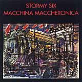 Cover for Stormy Six · Macchina Maccheronica (CD) (1997)