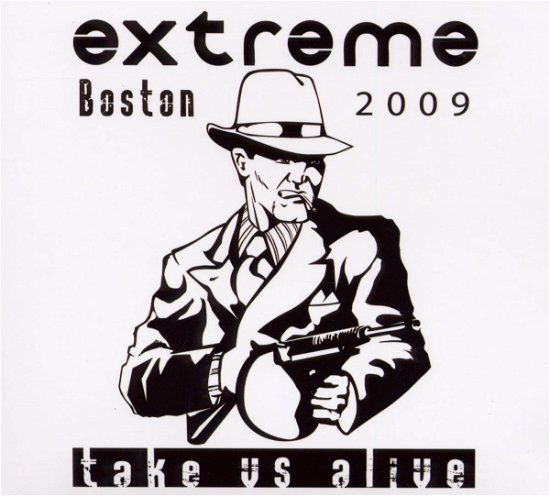 Cover for Extreme · Take Us Alive: Boston 2009 (CD) [Digipak] (2010)