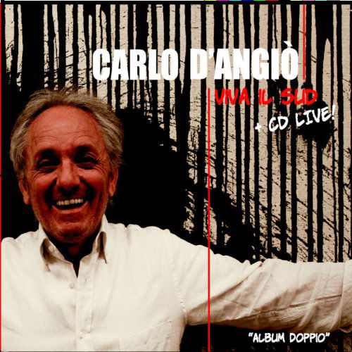 Cover for Carlo D'angio · Viva Il Sud (CD) (2011)