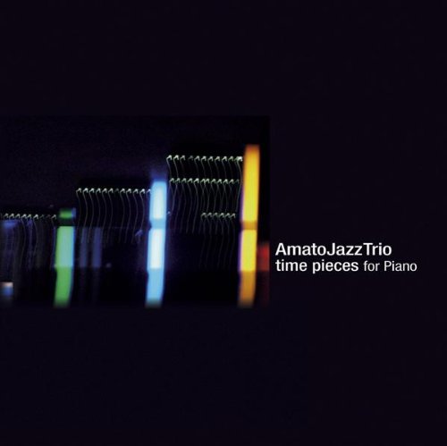 Cover for Amato Jazz Trio · Time Pieces for Piano (CD) (2009)