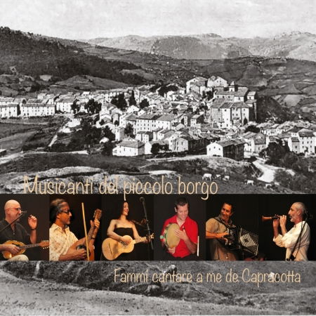 Cover for Musicanti Del Piccolo Borgo · Fammi Cantare A Me De Capracotta (CD) (2020)