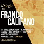 Cover for Franco Califano · Il Meglio Di Franco Califano: Grandi Successi (CD) (2016)