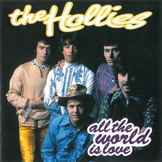 All the World is Love - Hollies - Muziek - BR MUSIC - 8712089014626 - 18 februari 2015