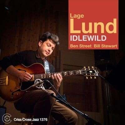 Cover for Lage Lund · Idlewild (CD) (2015)