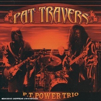 Cover for Pat Travers · Pt Power Trio (CD) (2003)