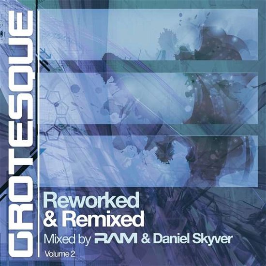 Cover for Ram / Skyver,daniel · Grotesque Reworked &amp; Remixed Vol 2 (CD) (2018)
