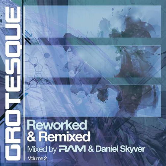 Grotesque Reworked & Remixed Vol 2 - Ram / Skyver,daniel - Musiikki - BLACKHOLE - 8715197017626 - perjantai 26. lokakuuta 2018