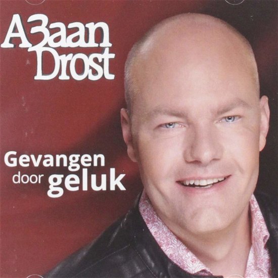Cover for A3aan Drost · Gevangen Door Geluk (CD) (2019)