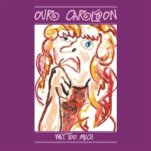 Cover for Our Carlson · Way Too Much (LP) (2025)