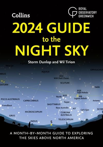 Cover for Storm Dunlop · 2024 Guide to the Night Sky: A Month-by-Month Guide to Exploring the Skies Above North America (Pocketbok) (2023)