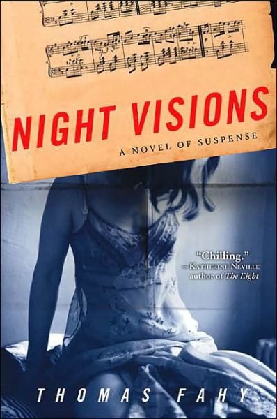 Cover for Thomas Richard Fahy · Night Visions: a Novel of Suspense (Paperback Book) (2004)
