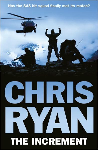 Cover for Chris Ryan · The Increment: (a Matt Browning novel): an explosive, all-action thriller from multi-bestselling author Chris Ryan (Paperback Book) (2011)