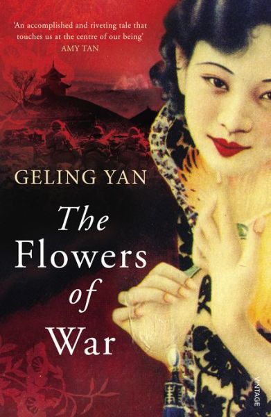 Cover for Geling Yan · The Flowers of War (Taschenbuch) (2013)