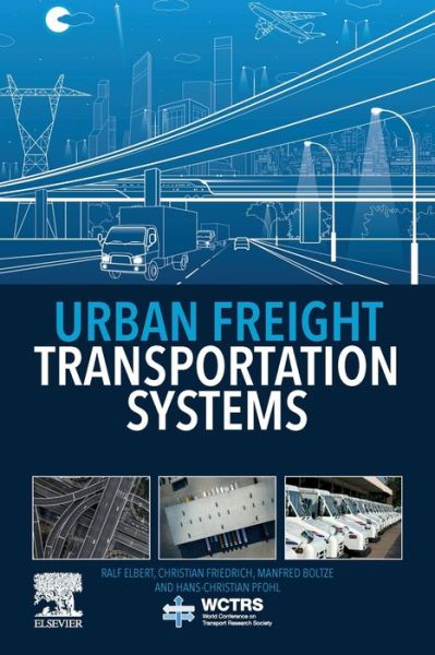 Cover for Urban Freight Transportation Systems - World Conference on Transport Research Society (Paperback Book) (2019)