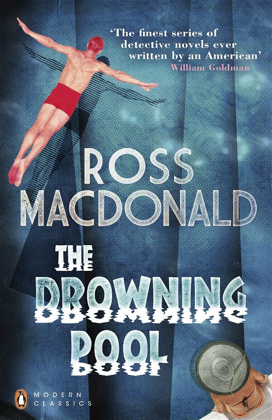 The Drowning Pool - Penguin Modern Classics - Ross Macdonald - Kirjat - Penguin Books Ltd - 9780141196626 - torstai 5. heinäkuuta 2012