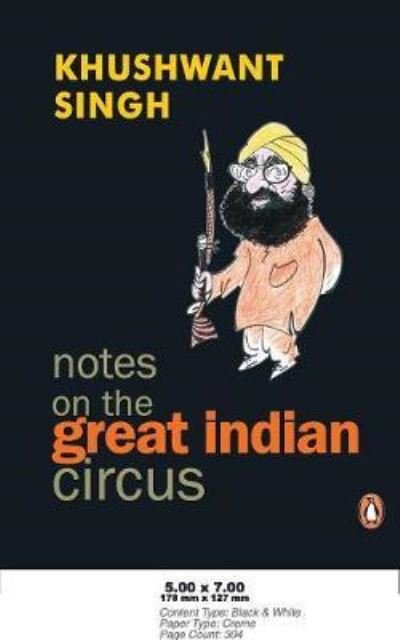 Cover for Khushwant Singh · Notes On The Great Indian Circus (Paperback Book) (2001)