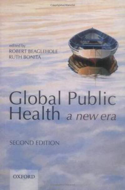 Cover for Robert Beaglehole · Global Public Health (Paperback Book) [2 Revised edition] (2009)