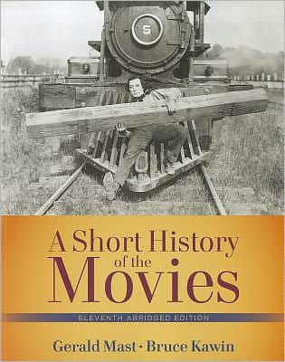 Cover for Gerald Mast · Short History of the Movies, A , Abridged Edition (Paperback Book) (2011)