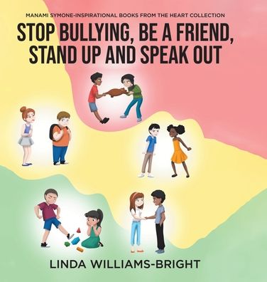 Cover for Linda Williams-Bright · Manami Symone - Inspirational Books from the Heart Collection (Hardcover Book) (2021)