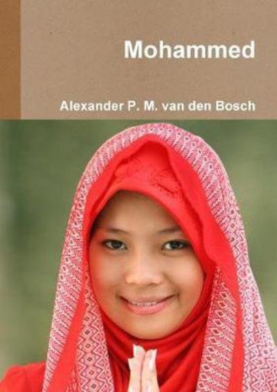 Cover for Alexander P. M. van den Bosch · Mohammed (Paperback Book) (2017)