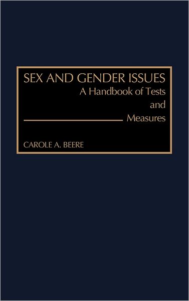 Cover for Carole A. Beere · Sex and Gender Issues: A Handbook of Tests and Measures (Hardcover Book) (1990)