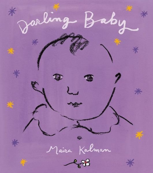 Cover for Maira Kalman · Darling Baby (Hardcover Book) (2021)