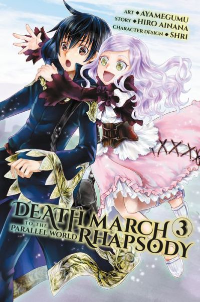 Cover for Ainana Ainana · Death March to the Parallel World Rhapsody, Vol. 3 (manga) (Paperback Book) (2017)