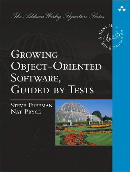 Growing Object-Oriented Software, Guided by Tests - Addison-Wesley Signature Series (Beck) - Steve Freeman - Books - Pearson Education (US) - 9780321503626 - October 22, 2009