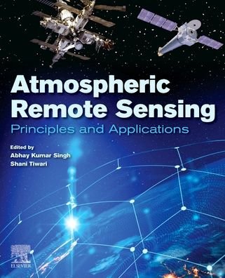 Cover for Abhay Kumar Singh · Atmospheric Remote Sensing: Principles and Applications - Earth Observation (Pocketbok) (2022)