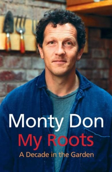 Cover for Monty Don · My Roots (Pocketbok) (2006)