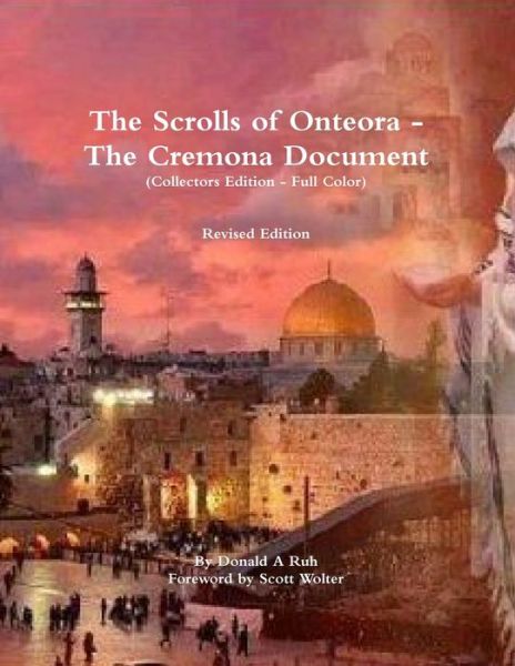 Cover for Donald a Ruh · Scrolls of Onteora - the Cremona Document (Collectors Edition - Full Color) (Book) (2019)