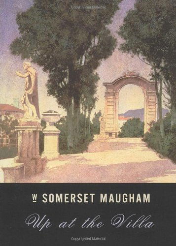 Cover for Somerset Maugham · Up at the Villa (Paperback Book) [1st Vintage International Ed edition] (2000)