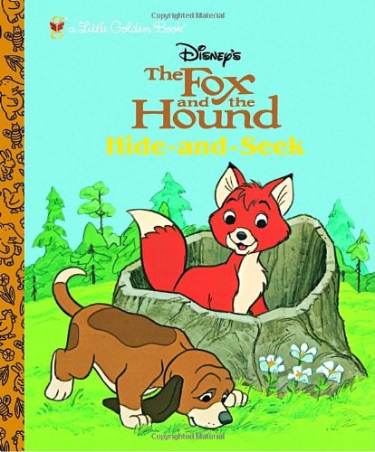 Cover for Disney Storybook Art Team · The Fox and the Hound: Hide and Seek - Little Golden Book (Hardcover Book) (2006)