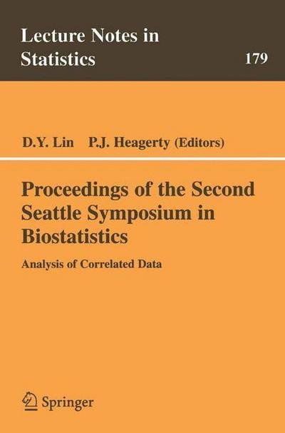 Cover for D Y Lin · Proceedings of the Second Seattle Symposium in Biostatistics: Analysis of Correlated Data - Lecture Notes in Statistics (Taschenbuch) [2004 edition] (2005)