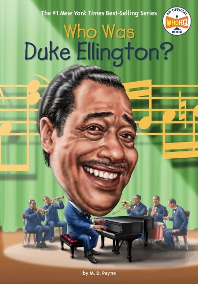 Cover for M. D. Payne · Who Was Duke Ellington? - Who Was? (Paperback Book) (2020)
