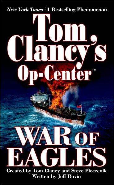 Cover for Jeff Rovin · War of Eagles (Tom Clancy's Op-center, Book 12) (Pocketbok) (2005)