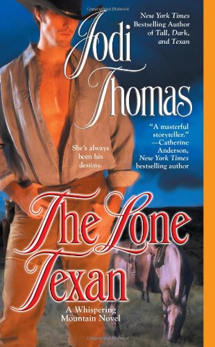 Cover for Jodi Thomas · The Lone Texan (Whispering Mountain) (Paperback Book) [Original edition] (2009)