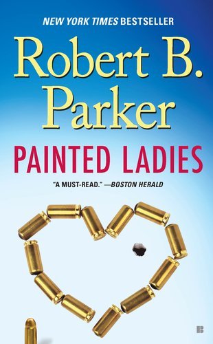 Cover for Robert B. Parker · Painted Ladies (Spenser) (Paperback Book) [Reprint edition] (2011)