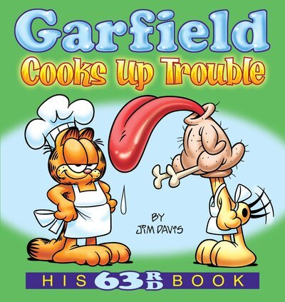 Garfield Cooks Up Trouble: His 63rd Book - Garfield - Jim Davis - Boeken - Penguin Putnam Inc - 9780425285626 - 13 juni 2017