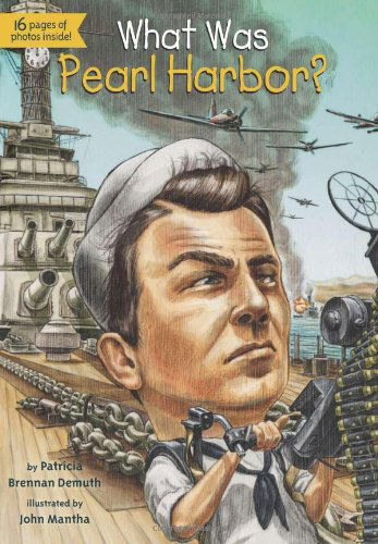 Cover for Patricia Brennan Demuth · What Was Pearl Harbor? - What Was? (Paperback Book) (2013)