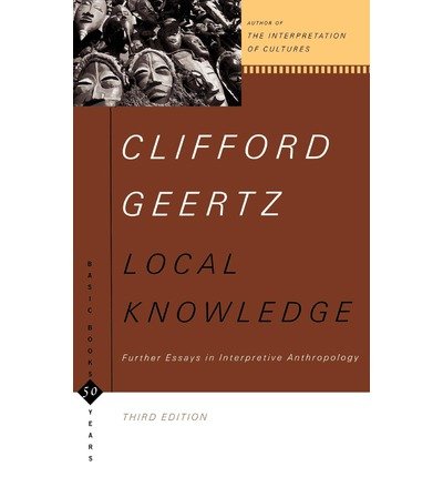 Cover for Clifford Geertz · Local Knowledge: Further Essays in Interpretive Anthropology (Basic Books Classics) (Paperback Book) (1985)