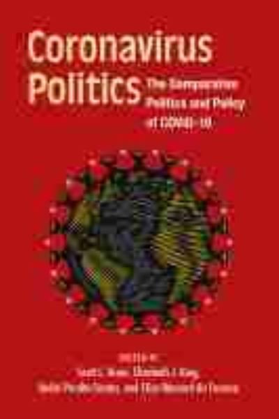 Cover for Scott L. Greer · Coronavirus Politics: The Comparative Politics and Policy of COVID-19 (Paperback Bog) (2021)
