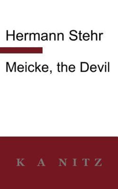 Cover for Hermann Stehr · Meicke, the Devil (Paperback Book) (2012)