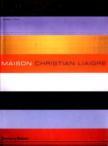 Cover for Herbert Ypma · Maison: Christian Liaigre (Hardcover Book) (2004)