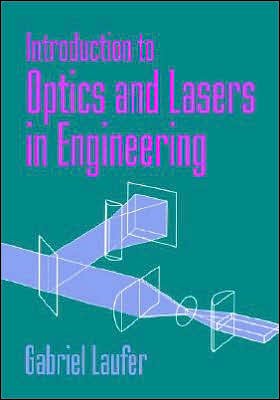 Cover for Laufer, Gabriel (University of Virginia) · Introduction to Optics and Lasers in Engineering (Paperback Book) (2005)