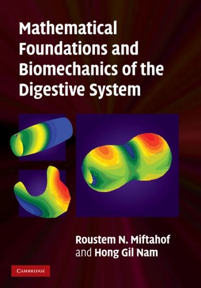 Cover for Miftahof, Roustem N. (Pohang University of Science and Technology, Republic of Korea) · Mathematical Foundations and Biomechanics of the Digestive System (Hardcover bog) (2010)